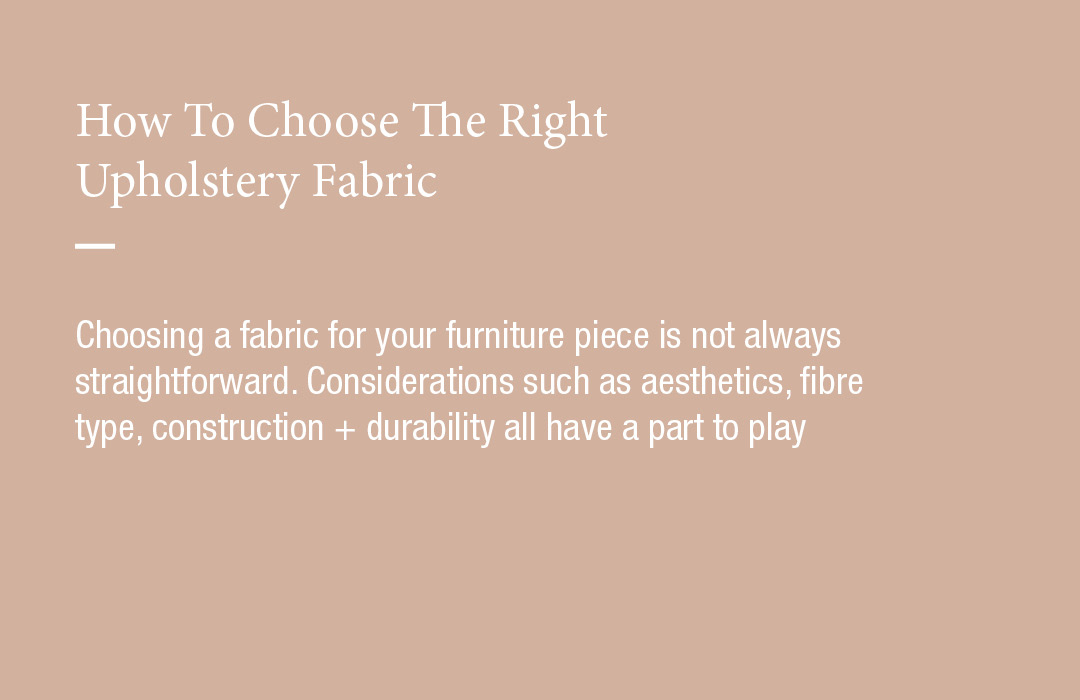 How To Choose The Right Upholstery Fabric